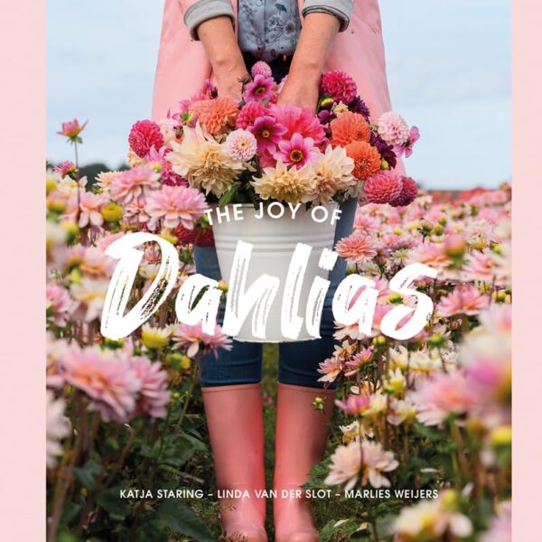 The Joy of Dahlias Hardcover Book by Katja Staring